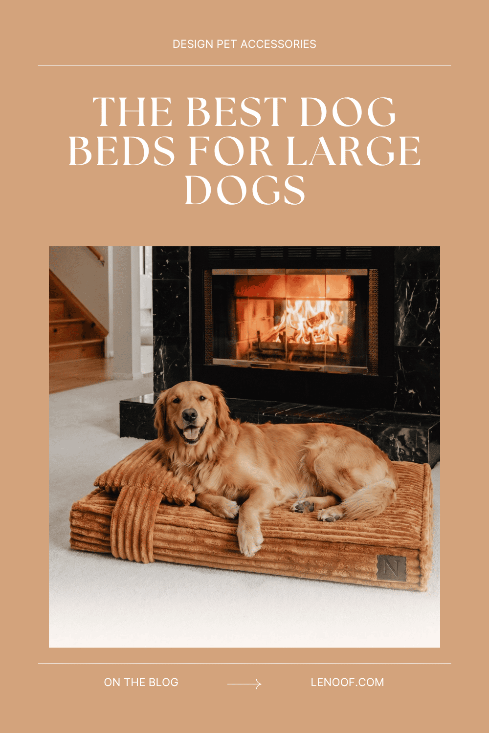 The best dog beds for large dogs - blog post cover by Le Noof