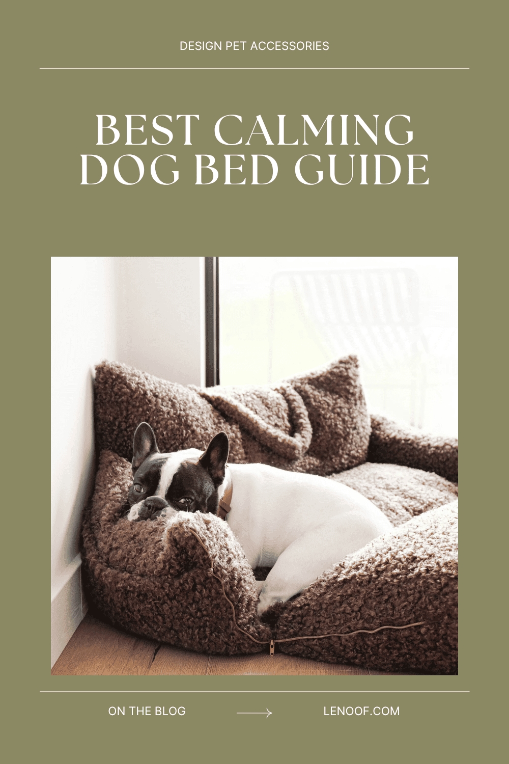Best calming dog bed blog post cover by Le Noof