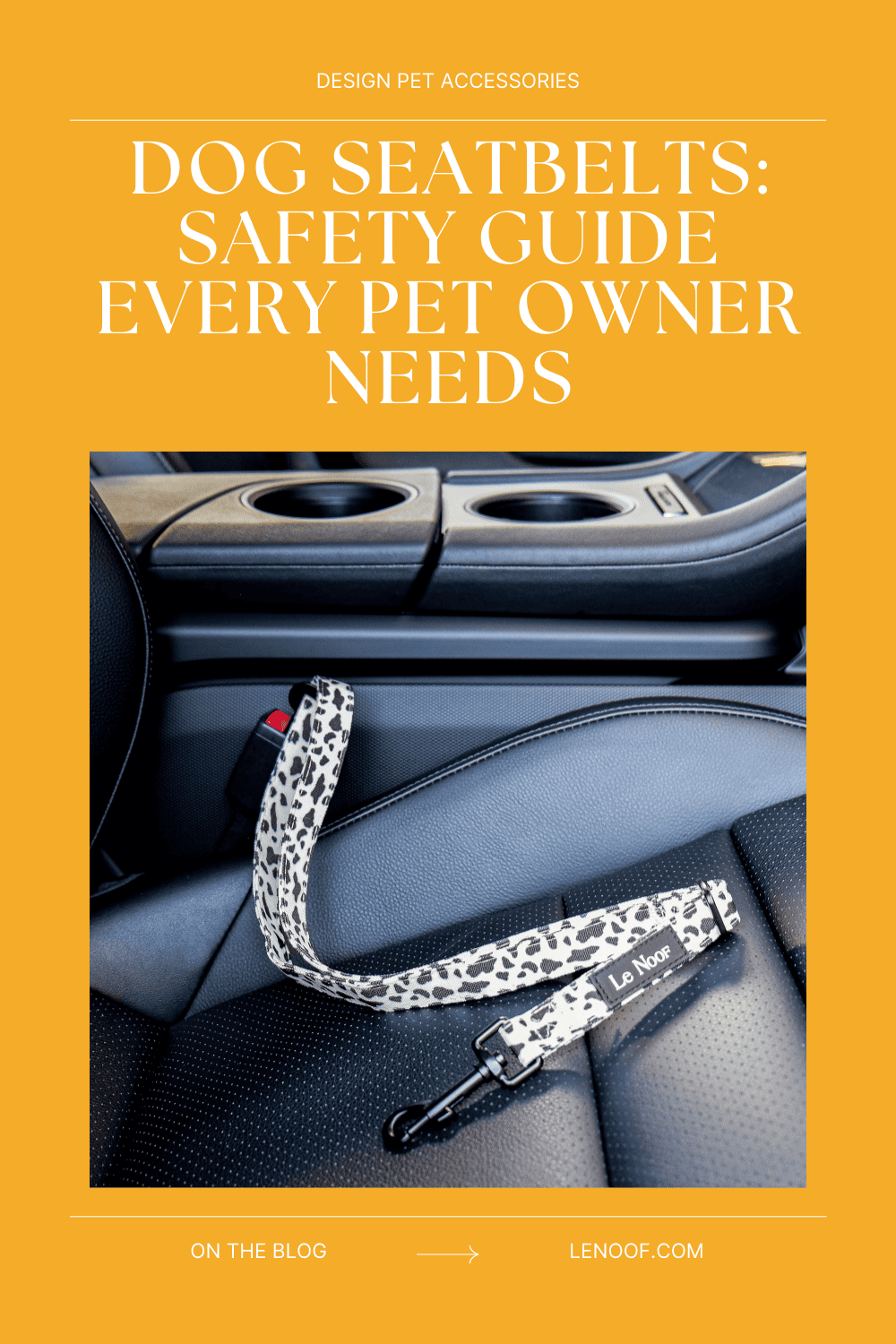 Dog seatbelt guide for dog owners blog post cover