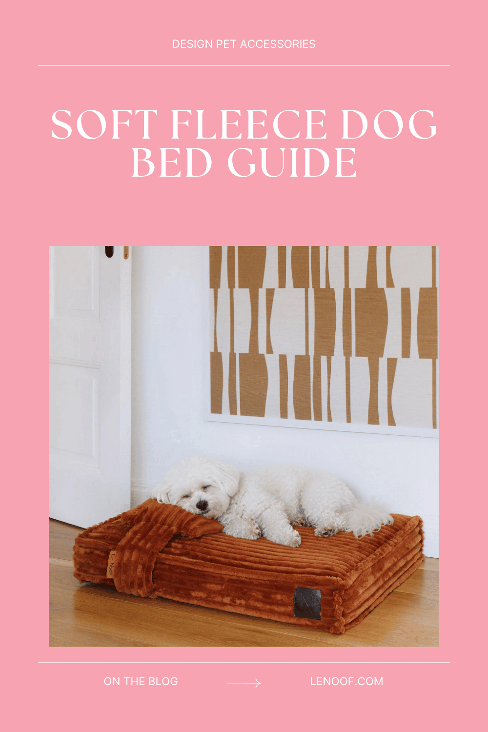Fleece dog bed blog post cover by Le Noof