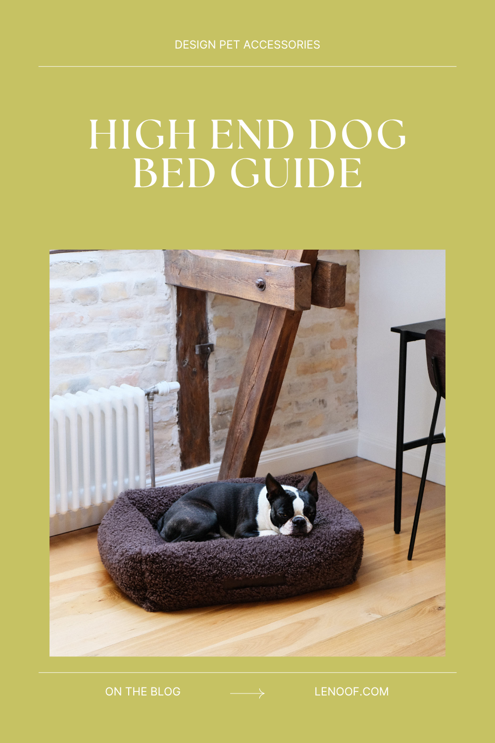 High End dog bed blog post cover by Le Noof