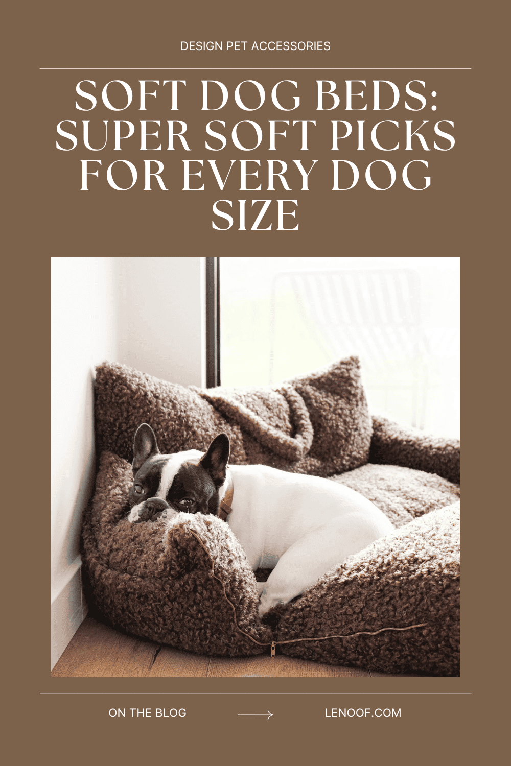 Soft dog bed blog post cover by Le Noof